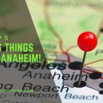 Amazing Things to Do in Anaheim