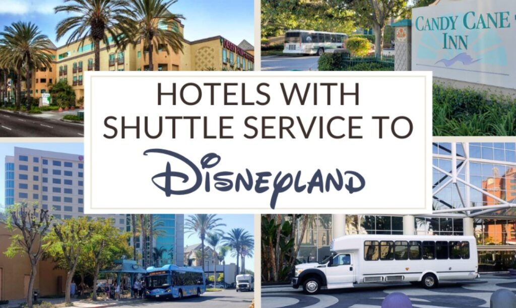 hotels with shuttle to disneyland